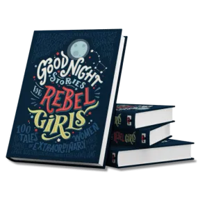 Good Night Stories for Rebel Girls