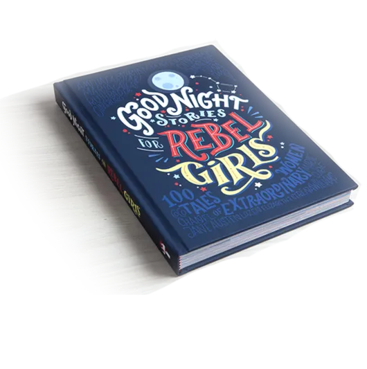 Good Night Stories for Rebel Girls